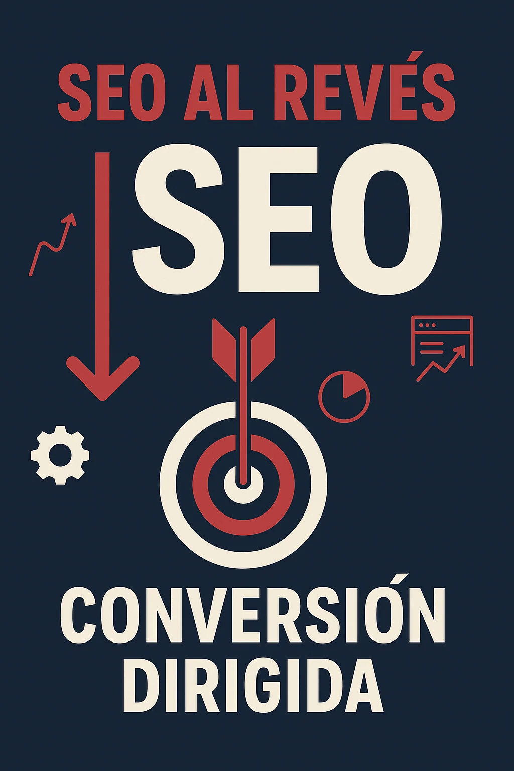 SEO al revés: estrategia de conversión dirigida representada con una flecha hacia el objetivo.